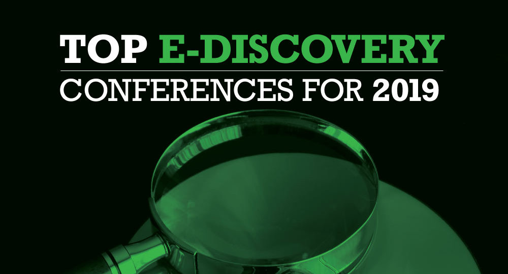 Top E-Discovery Conferences for 2019