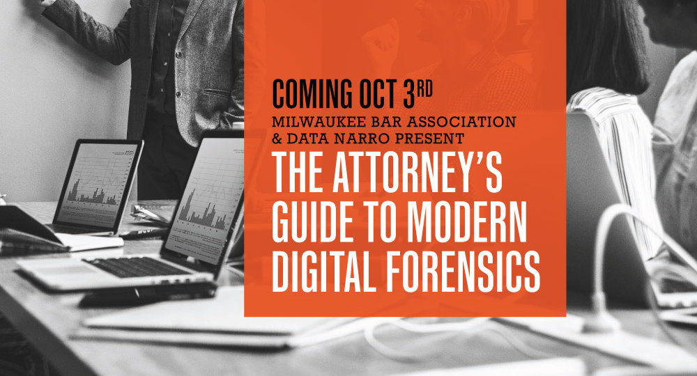 Digital Forensics Class Milwaukee Bar Association